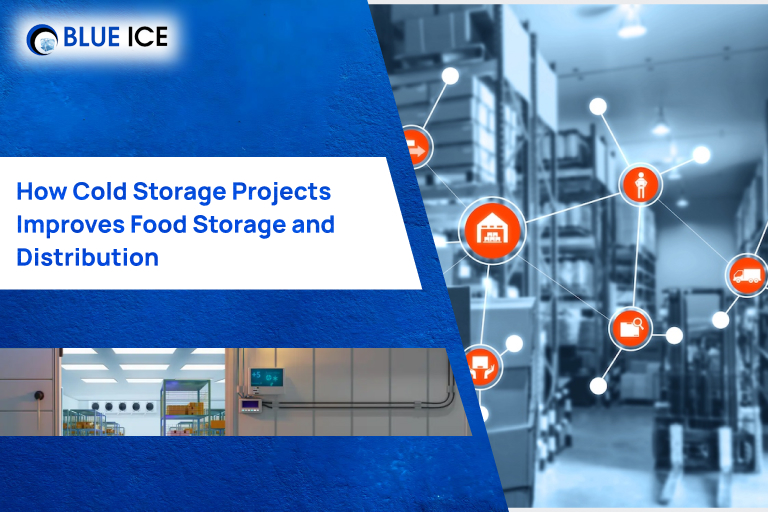 How Cold Storage Projects Improves Food Storage and Distribution