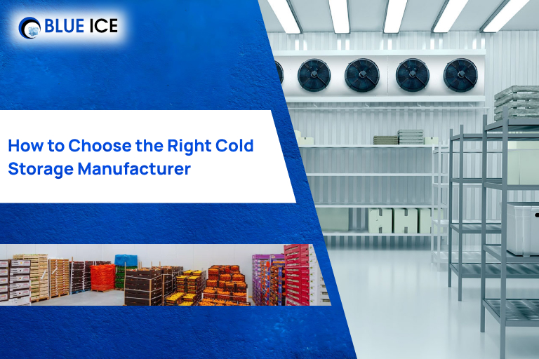 how to choose the right cold storage manufacturer