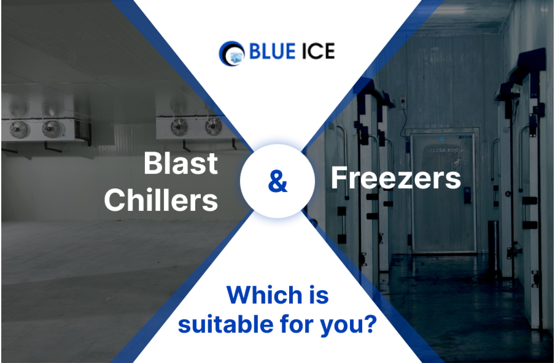 Blast chillers and freezers