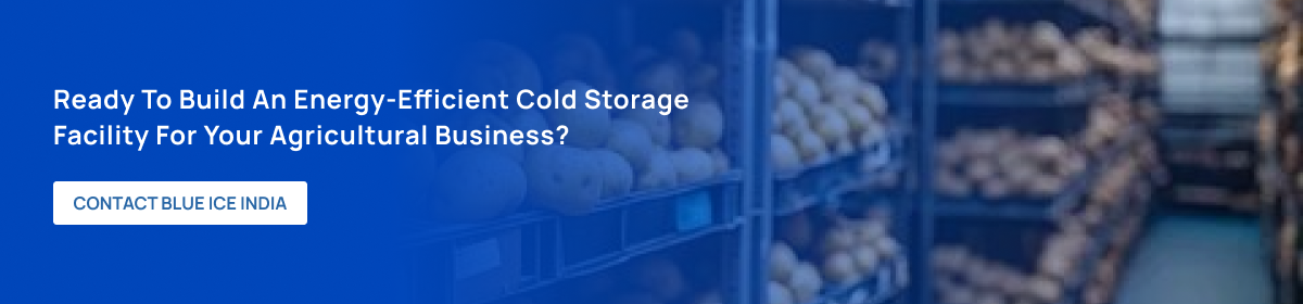 CTA Ready to build an energy efficient cold storage facility for your agricultural business
